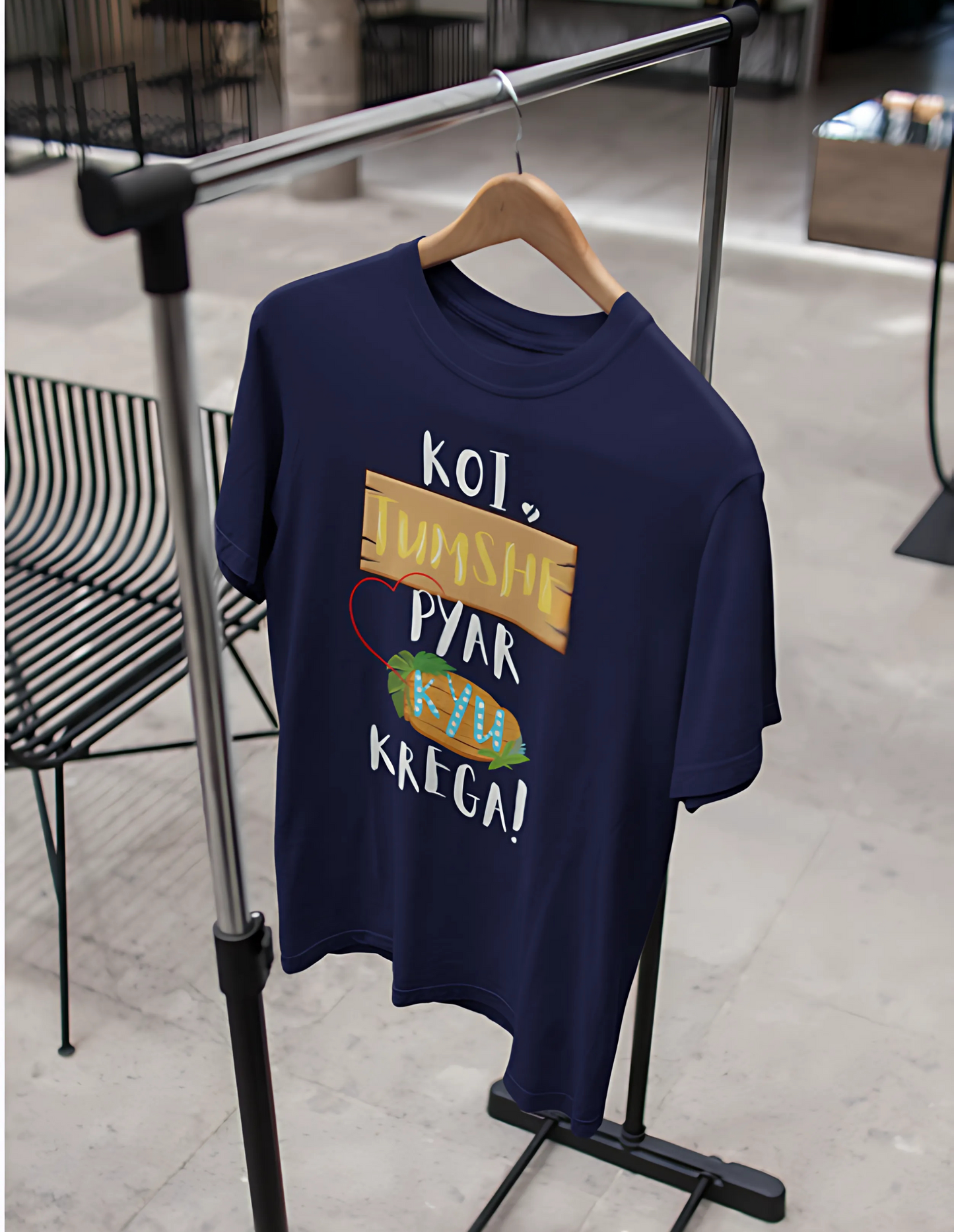 "Koi Tumshe Pyar Kyu Karega!" printed Trendy fashionable T- shirts