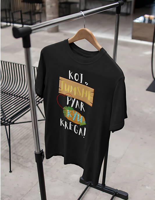 "Koi Tumshe Pyar Kyu Karega!" printed Trendy fashionable T- shirts