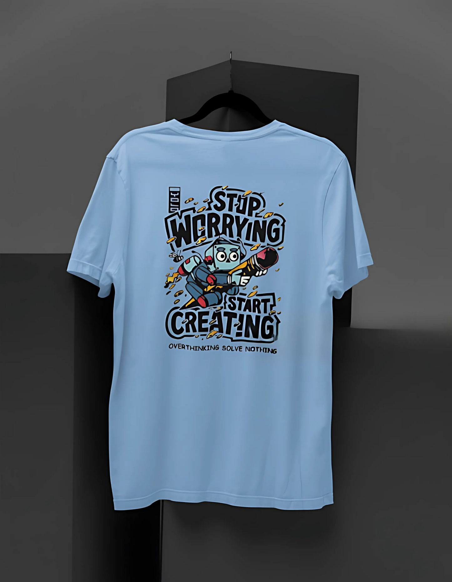 Stop Worrying Start Creating !! Trendy Men's Stylish T-Shirts