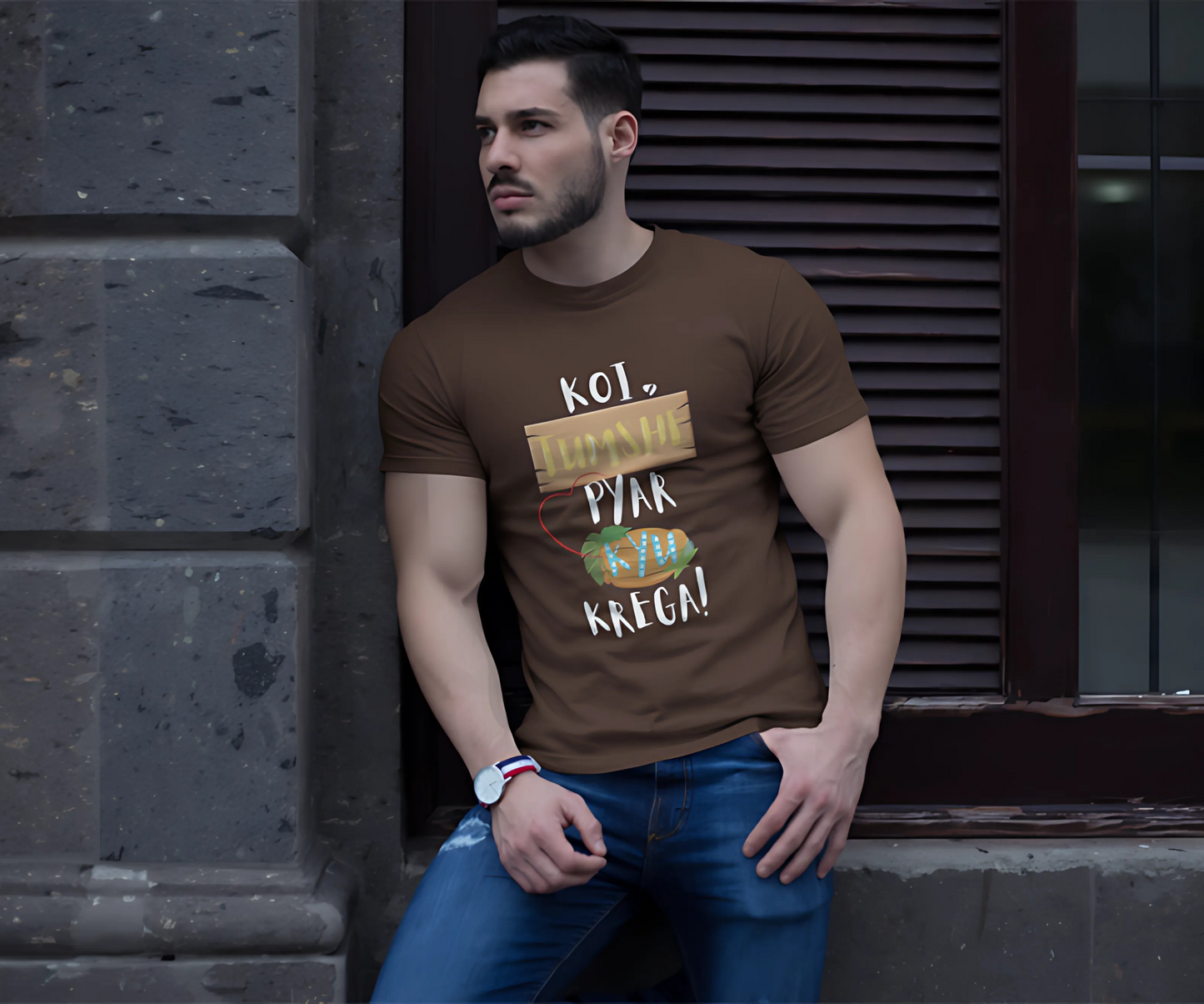 "Koi Tumshe Pyar Kyu Karega!" printed Trendy fashionable T- shirts